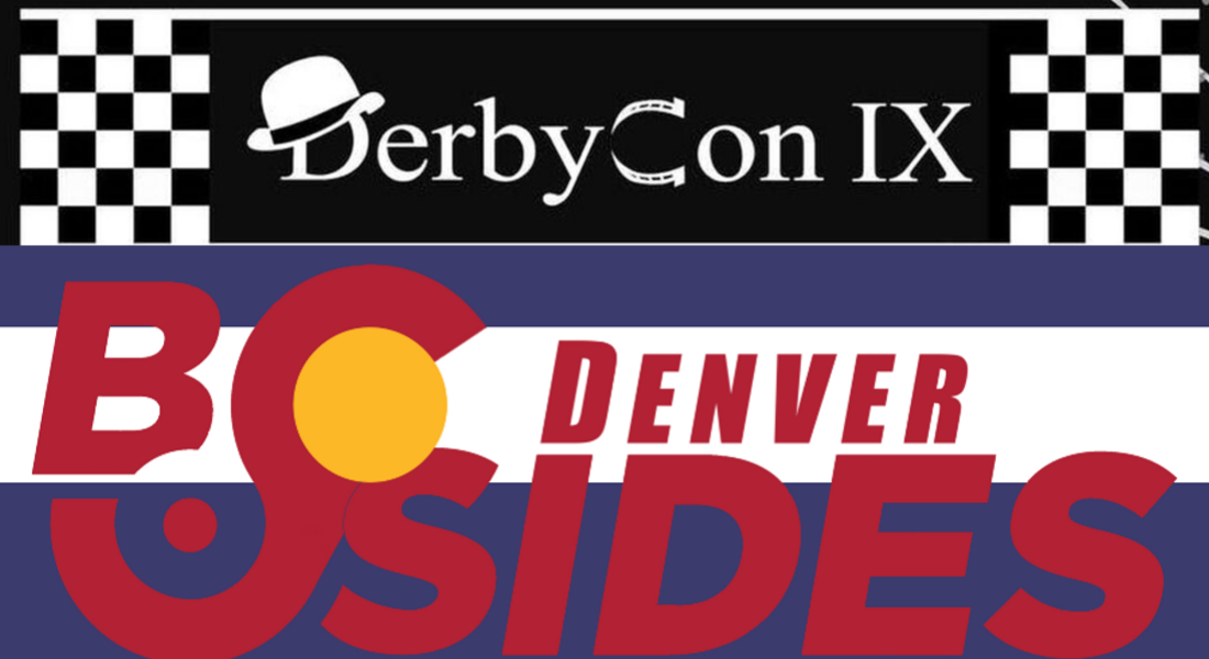 DerbyCon 9.0 & BSides Denver ‘19