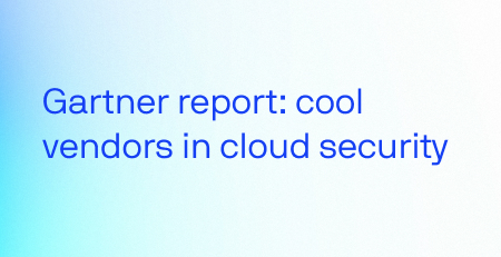 Lacework Named a 2018 Gartner Cool Vendor in Cloud Security and Recognized in Market Guide for CWPP